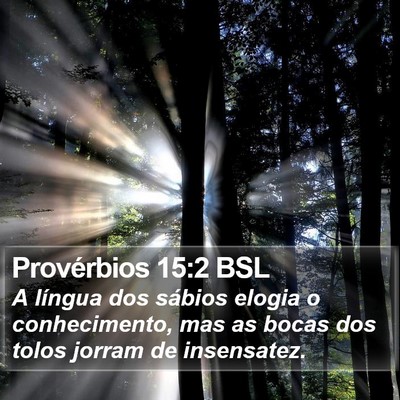 Provérbios 15:2 BSL Bible Verse Image