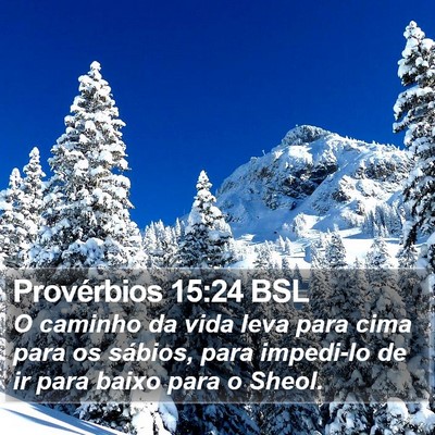 Provérbios 15:24 BSL Bible Verse Image