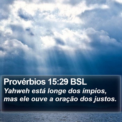 Provérbios 15:29 BSL Bible Verse Image