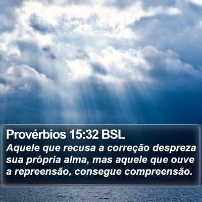 Provérbios 15:32 BSL Bible Verse Image