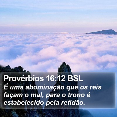 Provérbios 16:12 BSL Bible Verse Image
