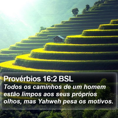 Provérbios 16:2 BSL Bible Verse Image