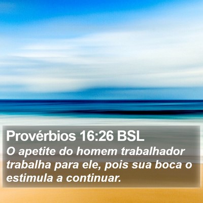 Provérbios 16:26 BSL Bible Verse Image