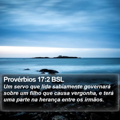 Provérbios 17:2 BSL Bible Verse Image