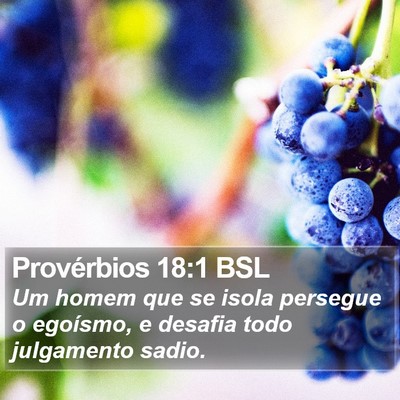 Provérbios 18:1 BSL Bible Verse Image