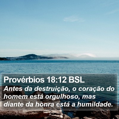 Provérbios 18:12 BSL Bible Verse Image