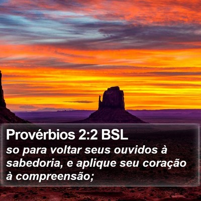 Provérbios 2:2 BSL Bible Verse Image