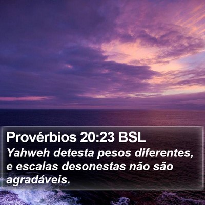 Provérbios 20:23 BSL Bible Verse Image