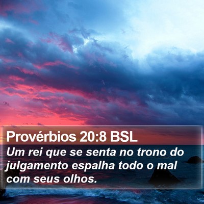 Provérbios 20:8 BSL Bible Verse Image