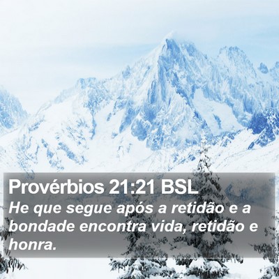 Provérbios 21:21 BSL Bible Verse Image