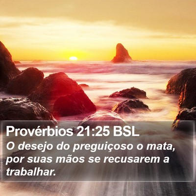 Provérbios 21:25 BSL Bible Verse Image
