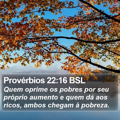 Provérbios 22:16 BSL Bible Verse Image