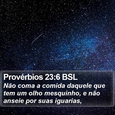 Provérbios 23:6 BSL Bible Verse Image