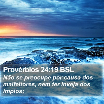 Provérbios 24:19 BSL Bible Verse Image