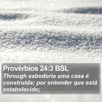 Provérbios 24:3 BSL Bible Verse Image