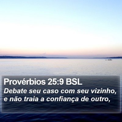 Provérbios 25:9 BSL Bible Verse Image