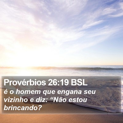 Provérbios 26:19 BSL Bible Verse Image