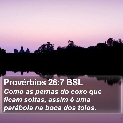 Provérbios 26:7 BSL Bible Verse Image