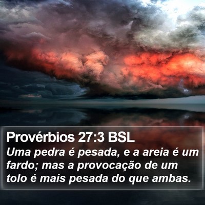 Provérbios 27:3 BSL Bible Verse Image