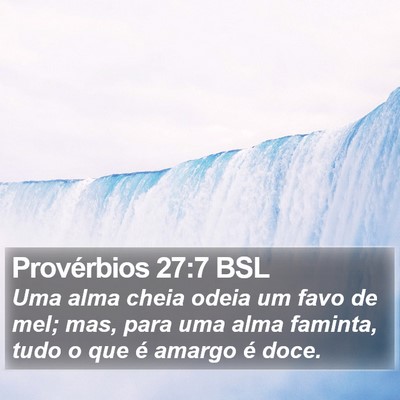 Provérbios 27:7 BSL Bible Verse Image
