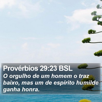 Provérbios 29:23 BSL Bible Verse Image