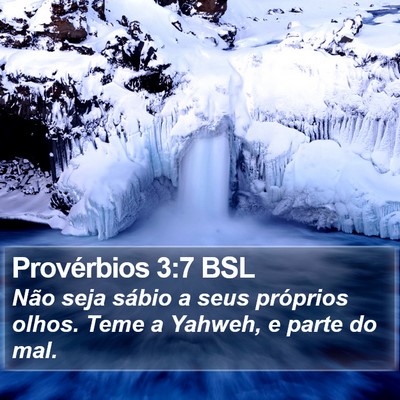 Provérbios 3:7 BSL Bible Verse Image
