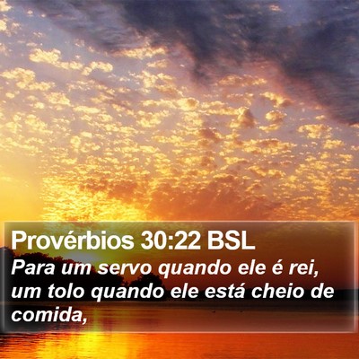 Provérbios 30:22 BSL Bible Verse Image