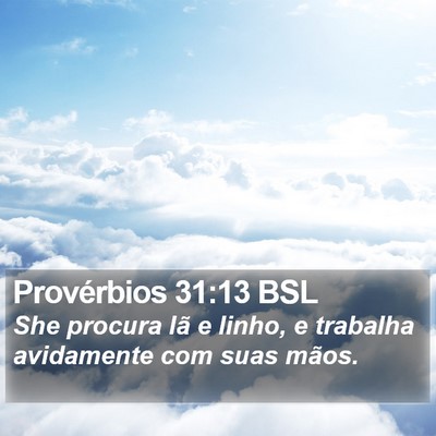 Provérbios 31:13 BSL Bible Verse Image