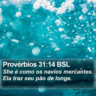 Provérbios 31:14 BSL Bible Verse Image