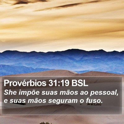 Provérbios 31:19 BSL Bible Verse Image