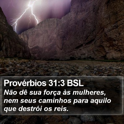 Provérbios 31:3 BSL Bible Verse Image
