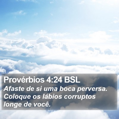 Provérbios 4:24 BSL Bible Verse Image