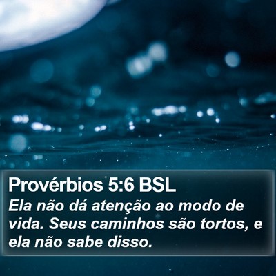 Provérbios 5:6 BSL Bible Verse Image