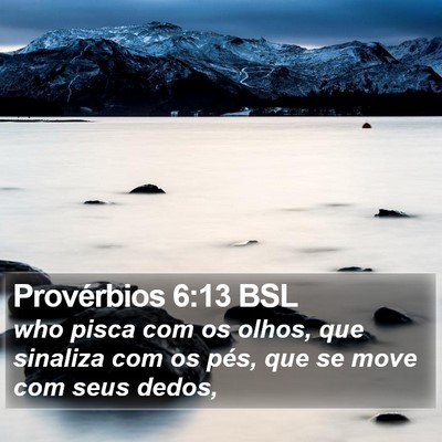 Provérbios 6:13 BSL Bible Verse Image
