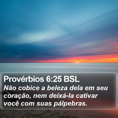 Provérbios 6:25 BSL Bible Verse Image