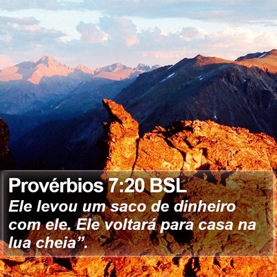Provérbios 7:20 BSL Bible Verse Image