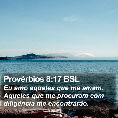 Provérbios 8:17 BSL Bible Verse Image