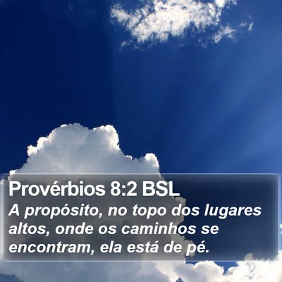 Provérbios 8:2 BSL Bible Verse Image