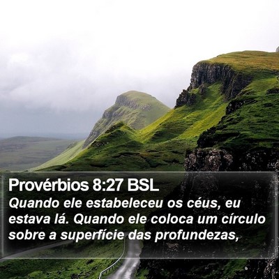 Provérbios 8:27 BSL Bible Verse Image
