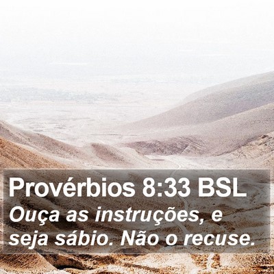 Provérbios 8:33 BSL Bible Verse Image