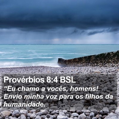Provérbios 8:4 BSL Bible Verse Image