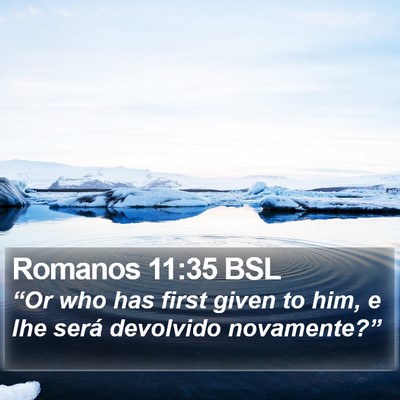 Romanos 11:35 BSL Bible Verse Image