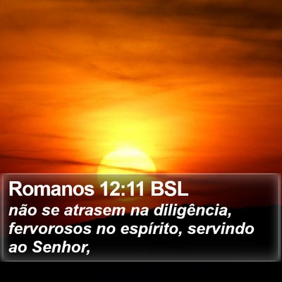 Romanos 12:11 BSL Bible Verse Image