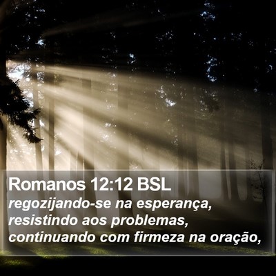 Romanos 12:12 BSL Bible Verse Image