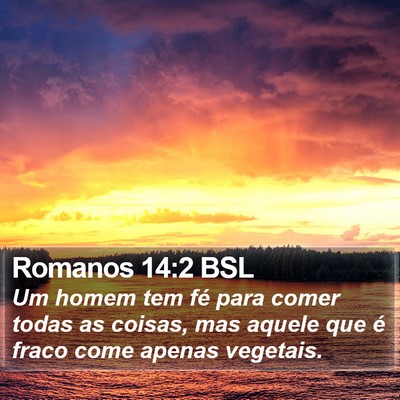 Romanos 14:2 BSL Bible Verse Image