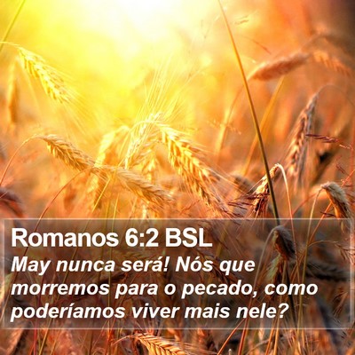Romanos 6:2 BSL Bible Verse Image