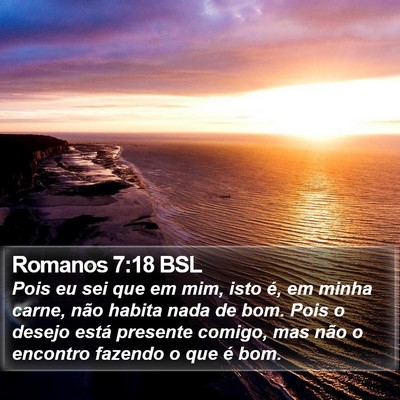 Romanos 7:18 BSL Bible Verse Image