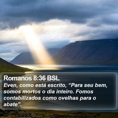 Romanos 8:36 BSL Bible Verse Image