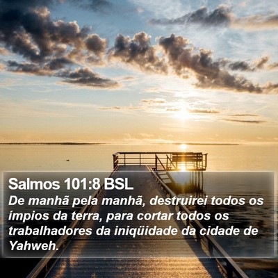 Salmos 101:8 BSL Bible Verse Image