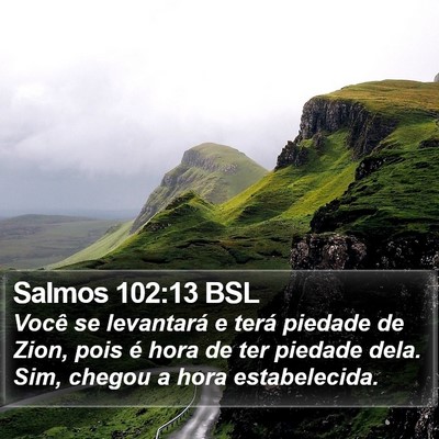 Salmos 102:13 BSL Bible Verse Image